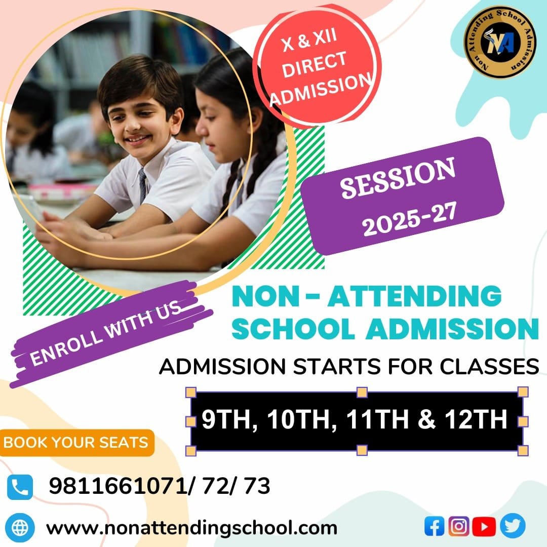 Poster giving Information for Non attending schooling from delhi